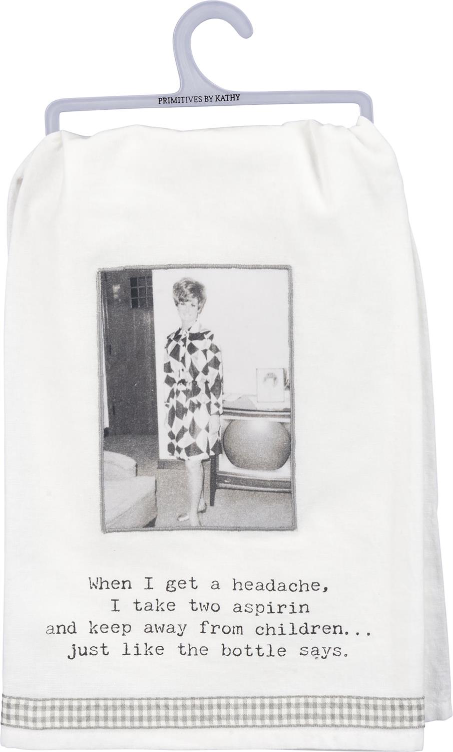 Funny cotton kitchen towel with witty text; available in standard 28" x 28" size. Black-and-white image printed on front.