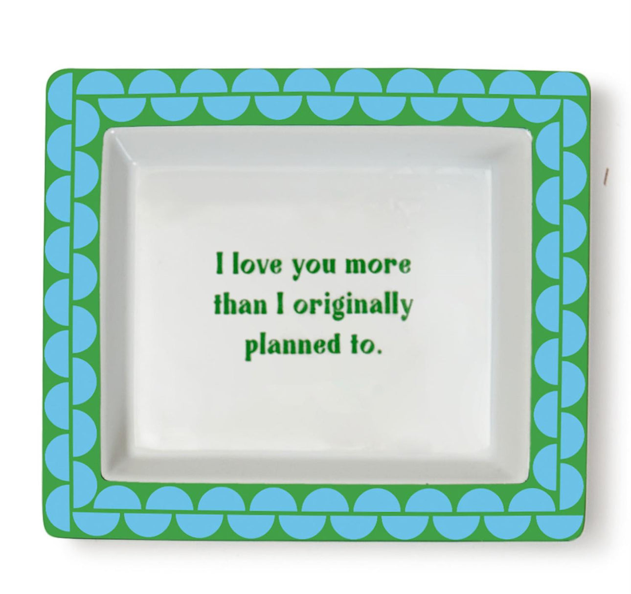 Square porcelain tray with blue and green border, green text. Available size: 6" x 6".
