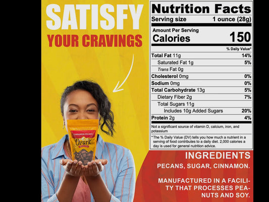 Cinnamon Pecans, 3oz bag. Nutrition facts and ingredients shown. Bold text: “Satisfy Your Cravings.”.