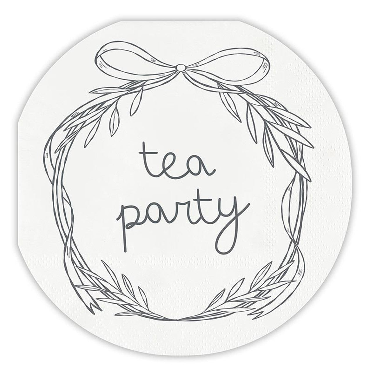 Die-Cut Cocktail Napkins - Tea Party: Simple wreath with "Tea Party" in cursive, ribbon accent, white background. Sizes available: 5" x 5".