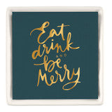 Napkin Tray Holder + Eat Drink Merry Napkin