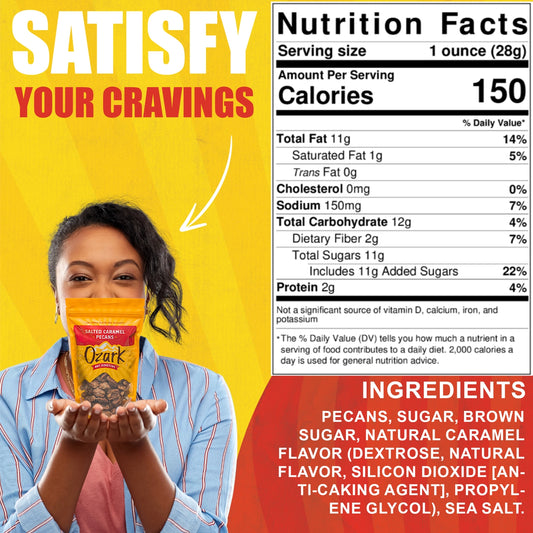 Salted Caramel Pecans, 3oz. 150 calories per 1oz; ingredients: pecans, sugar, brown sugar, sea salt. American-grown pecans.
