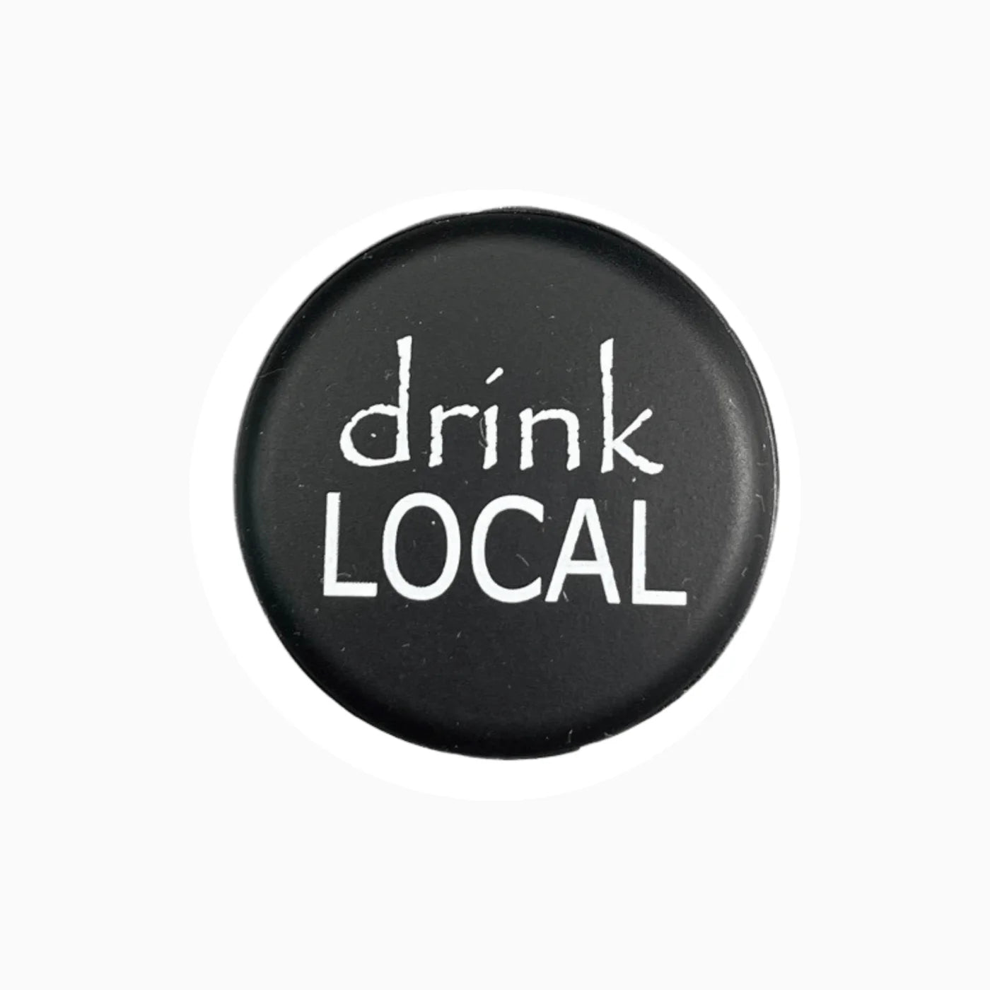 Round black wine stopper with "drink LOCAL" in white text. Available in multiple sizes.