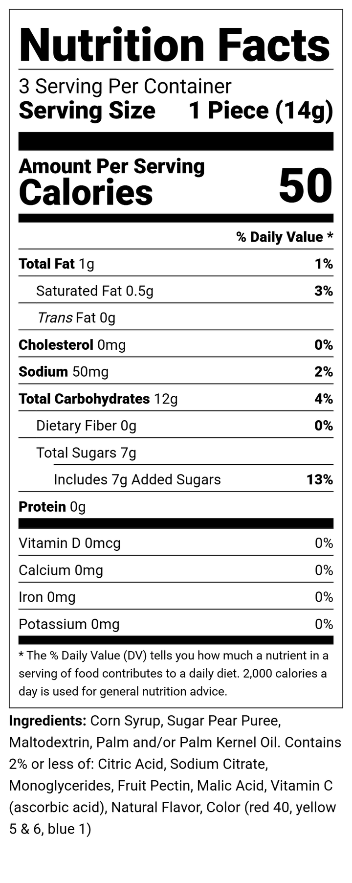 Crunchy Fruity Rolls, single 14g size: 50 cal, 1g fat, 12g carbs, corn syrup, sugar, artificial colors.