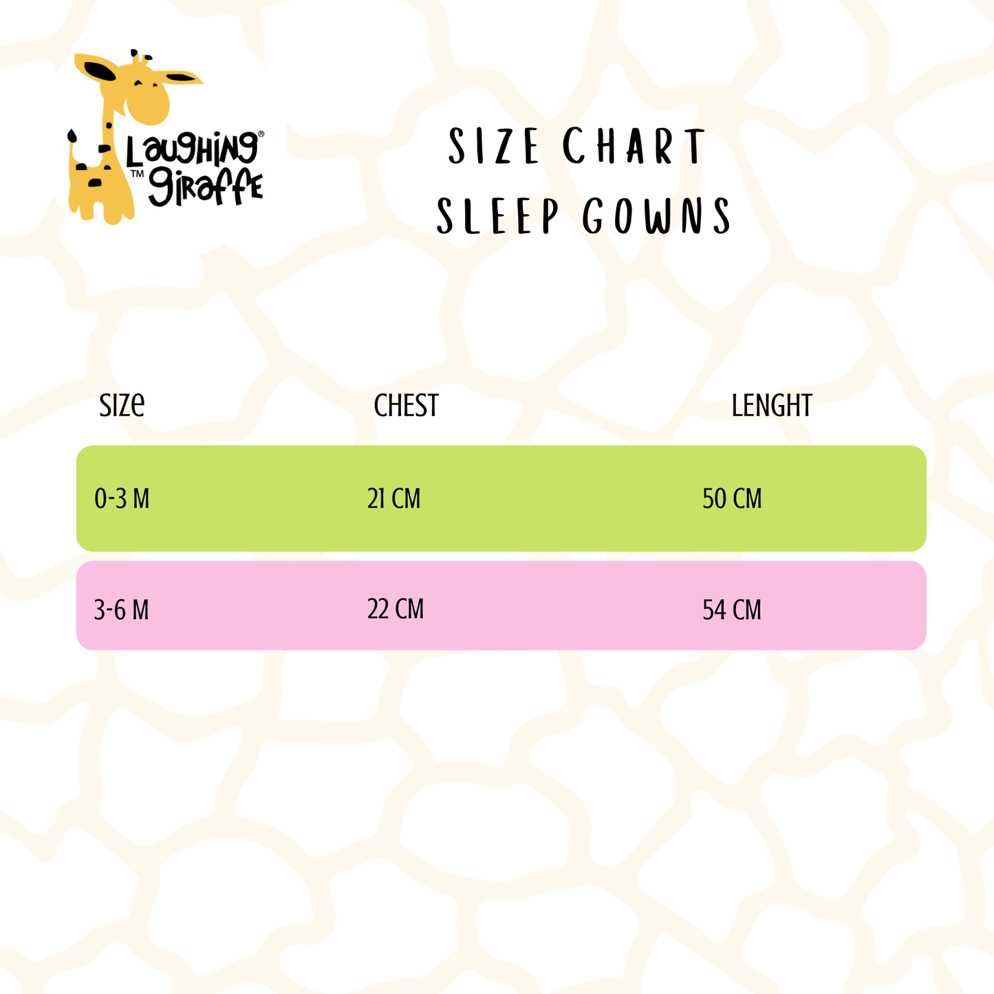 Size chart for sleeping gown. 0-3 M: 21 cm Chest 50 cm Length. 3-6 M: 22 cm Chest 54 cm Length