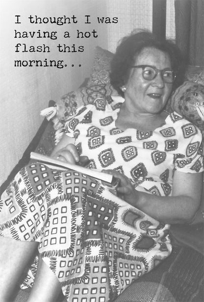 Funny Greeting Card with black-and-white photo and humorous text. Made in the USA. Available in 5x7 inch size.