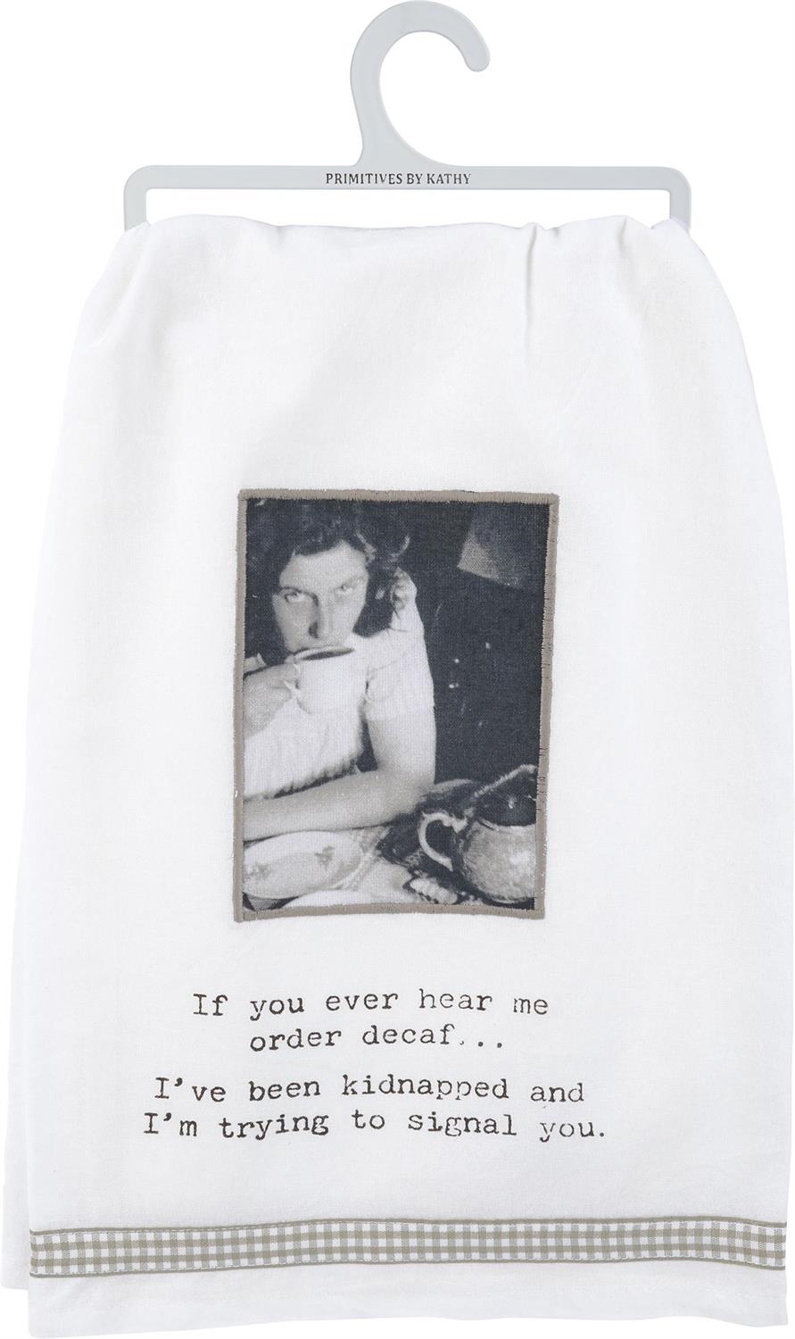 Humorous cotton kitchen towel with witty coffee-themed phrase. Available sizes: 16"x28", 18"x30".