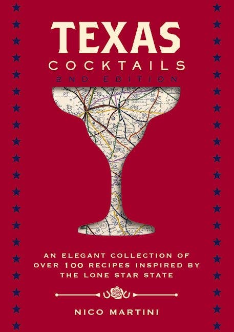 Texas Cocktails (Second Edition) book cover. Sizes: hardcover, paperback. Features glass with Texas map, subtitle on cover.