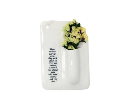 White ceramic plaque with porcelain wall vase, dried yellow flowers, black heartfelt poem. Available in multiple sizes.