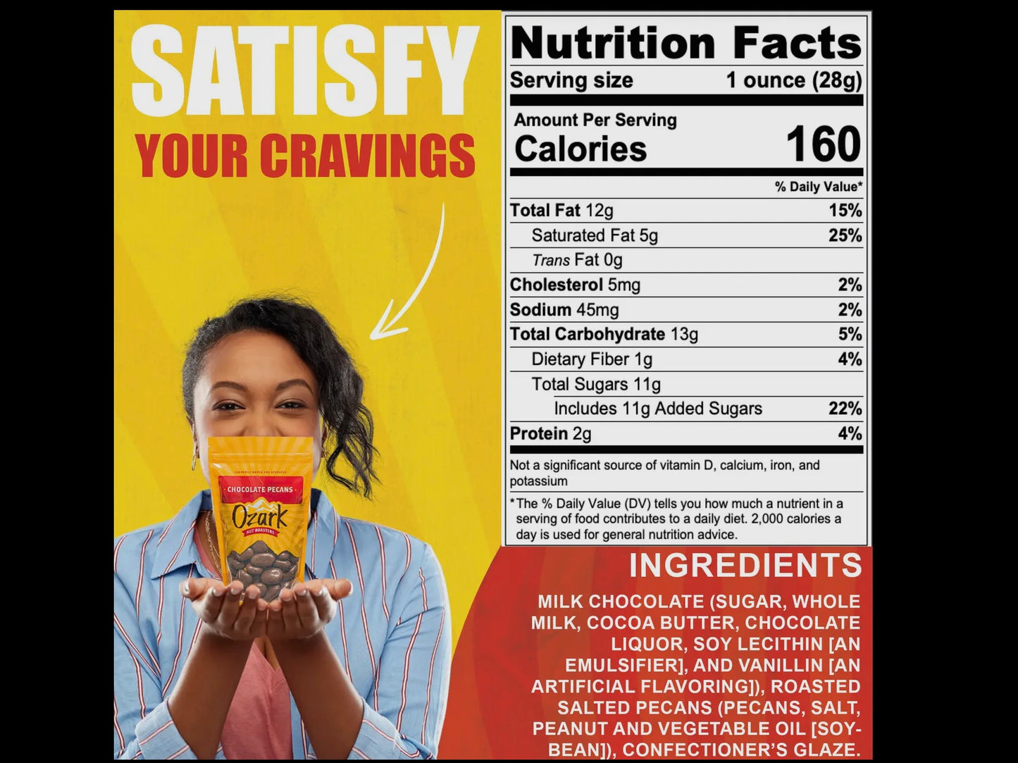 Chocolate Pecans, premium chocolate-coated Southern pecans, 3.5oz bag. "SATISFY YOUR CRAVINGS" with nutrition facts shown.