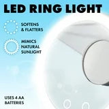 **LED Mirror and Fan**  
- Softens & Flatters  
- Mimics Natural Sunlight  
- Uses 4 AA Batteries  
- Perfect for Travel  

**Sizes Available:** Standard