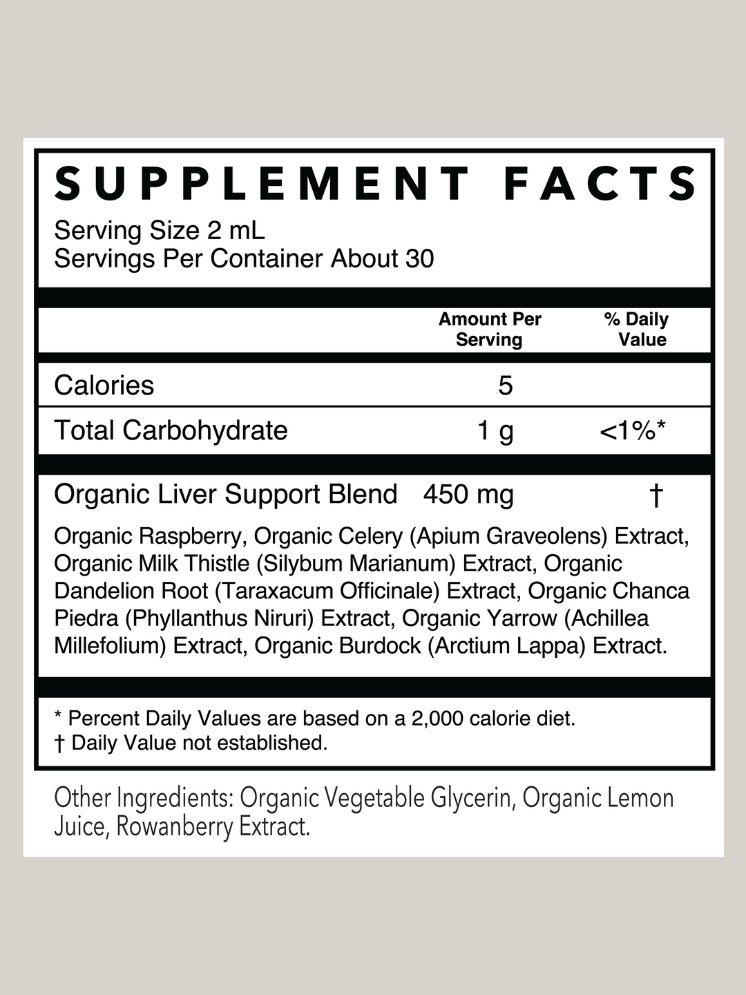 Supplement Facts label for Liver Support Herbal Tincture, 2 oz organic liquid dietary supplement, shows serving size, calories, total carbohydrates, blend of liver-supportive herbs, organic vegetable glycerin, and organic lemon juice.