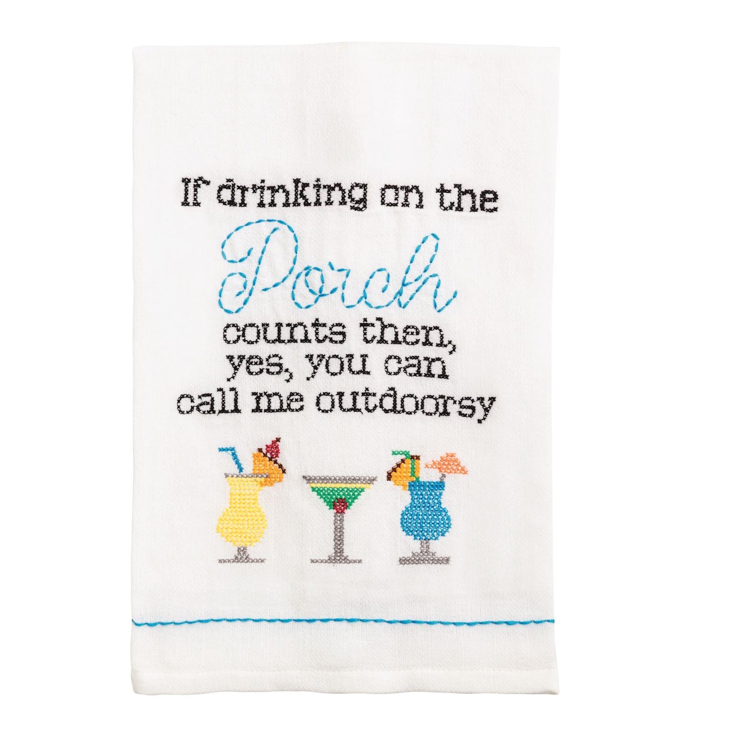 White flour sack towel with embroidered text and three colorful cocktail glasses. Available in standard kitchen towel size.