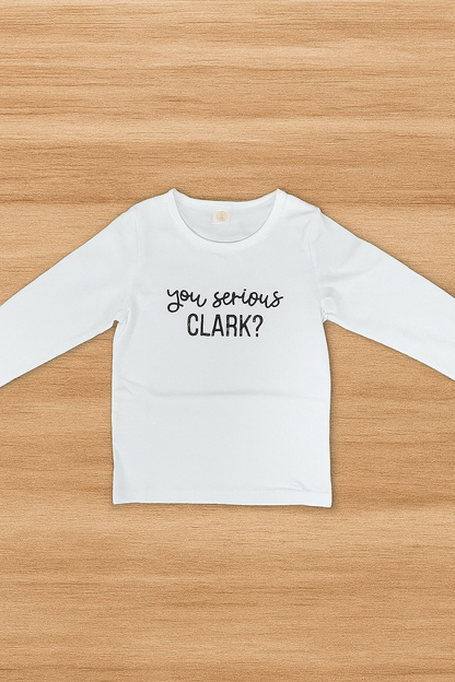You Serious Clark? Cotton 2-Piece Boy Clothes Set“ in size 4-5T, includes a white long-sleeve shirt with “you serious CLARK?” printed in black.