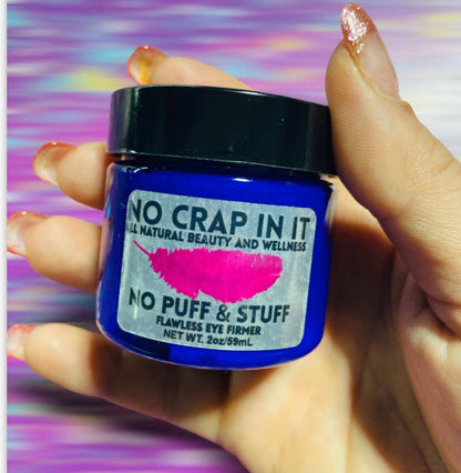 Blue jar labeled "No Puff and Stuff 10ml," an under eye cream for wrinkles and puffiness. Available in 10ml size.