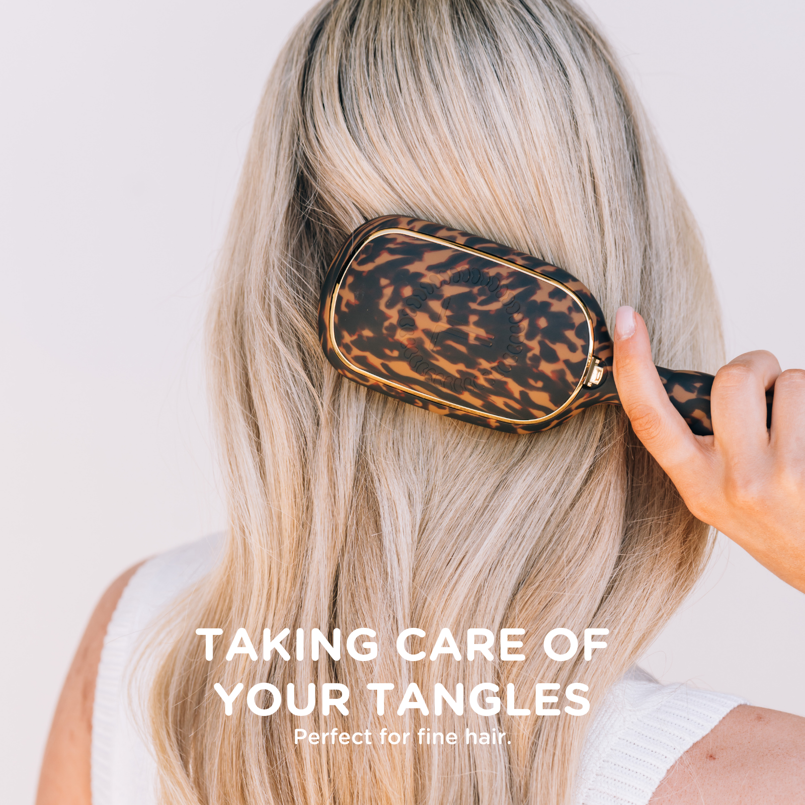 Detangler Hair Brush for Fine Hair | Tortoise shown. Text: “Taking care of your tangles. Perfect for fine hair.” Available in two sizes.