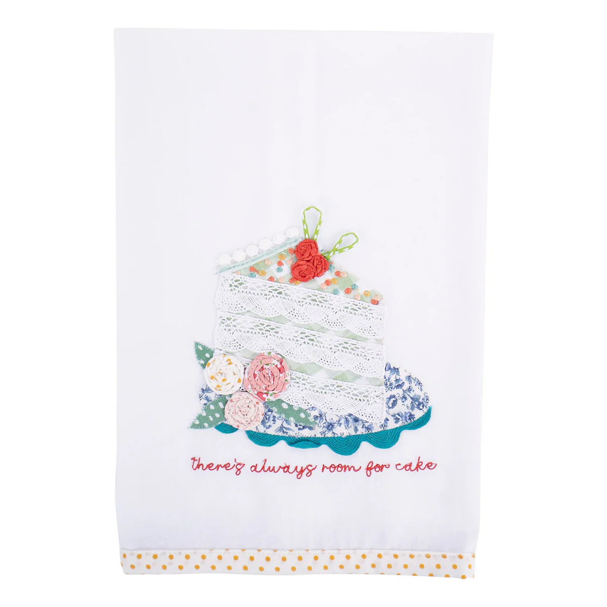 Always Room for Cake Tea Towel": White tea towel with embroidered layered cake and decorative patterns, featuring the phrase "there's always room for cake" in pink cursive. Yellow and orange polka dot trim at the bottom edge. Machine washable. Available Size: 20" x 28".