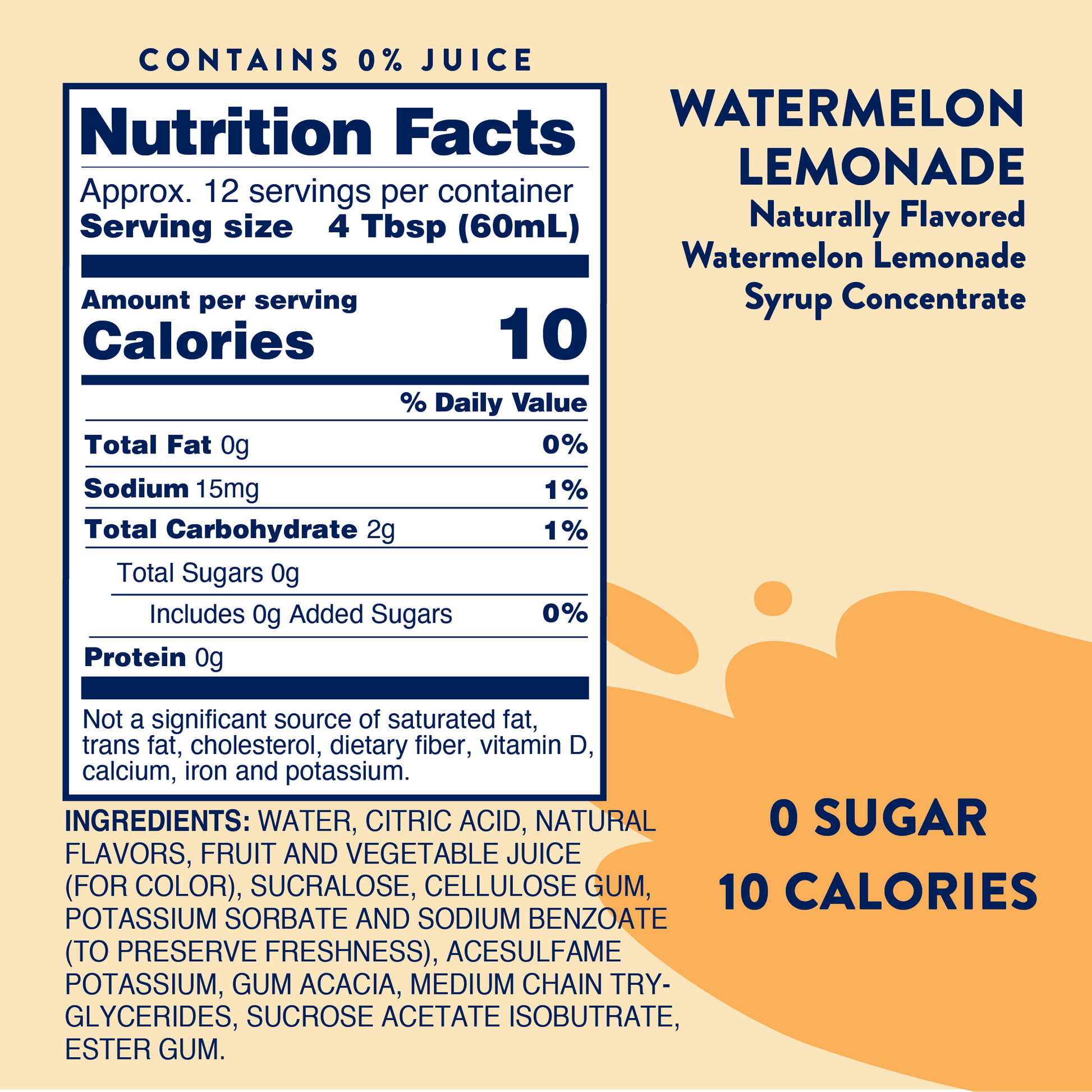 Sugar Free Watermelon Lemonade Syrup Concentrate nutrition: 10 cal, 0g sugar, 1% sodium, 0% juice, keto-friendly. Sizes not listed.