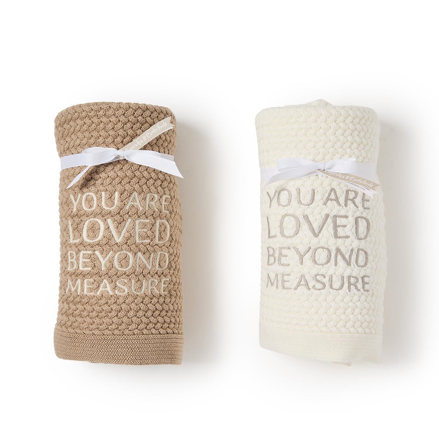 You Are Loved Beyond Measure" soft knit blanket; available in 30"x40" and 40"x60".