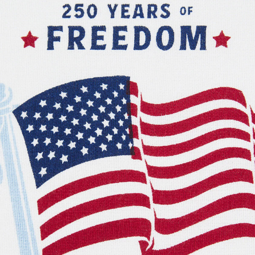 Life Liberty Happiness Dishtowel with "250 Years of Freedom" and American flag. Available in standard kitchen size.