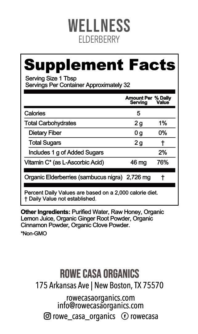 Supplement facts label for ELDERBERRY IMMUNE SUPPORT, 16 oz size. Details include serving size, calorie count, nutrients, ingredients, and manufacturer contact info. “Wellness” at the top and Rowe Casa Organics branding at the bottom. Designed as an immune system booster for overall wellness.