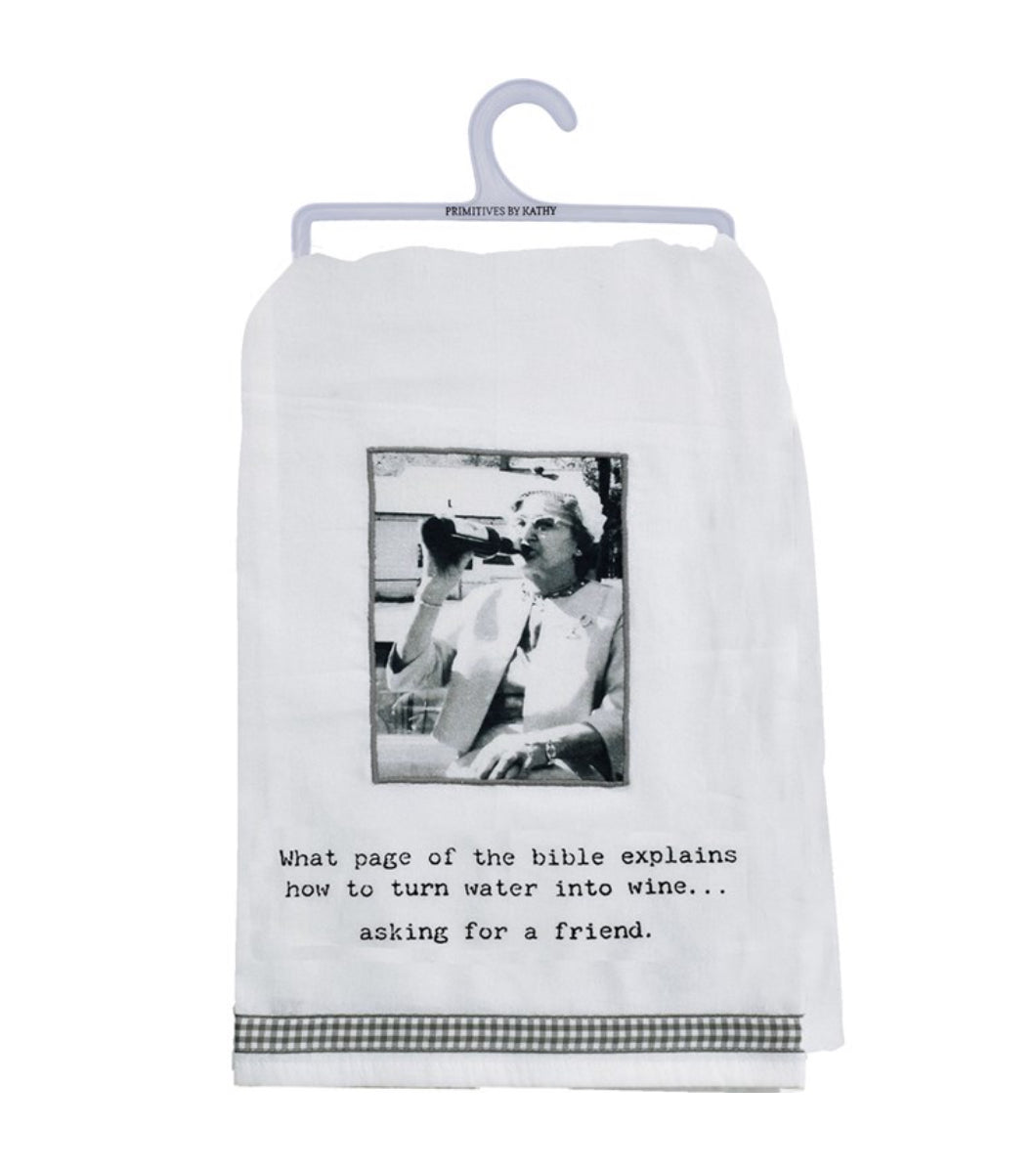 Cotton kitchen towel with humorous "turn water into wine" Bible caption. Available in 16"x28". Black and white design.