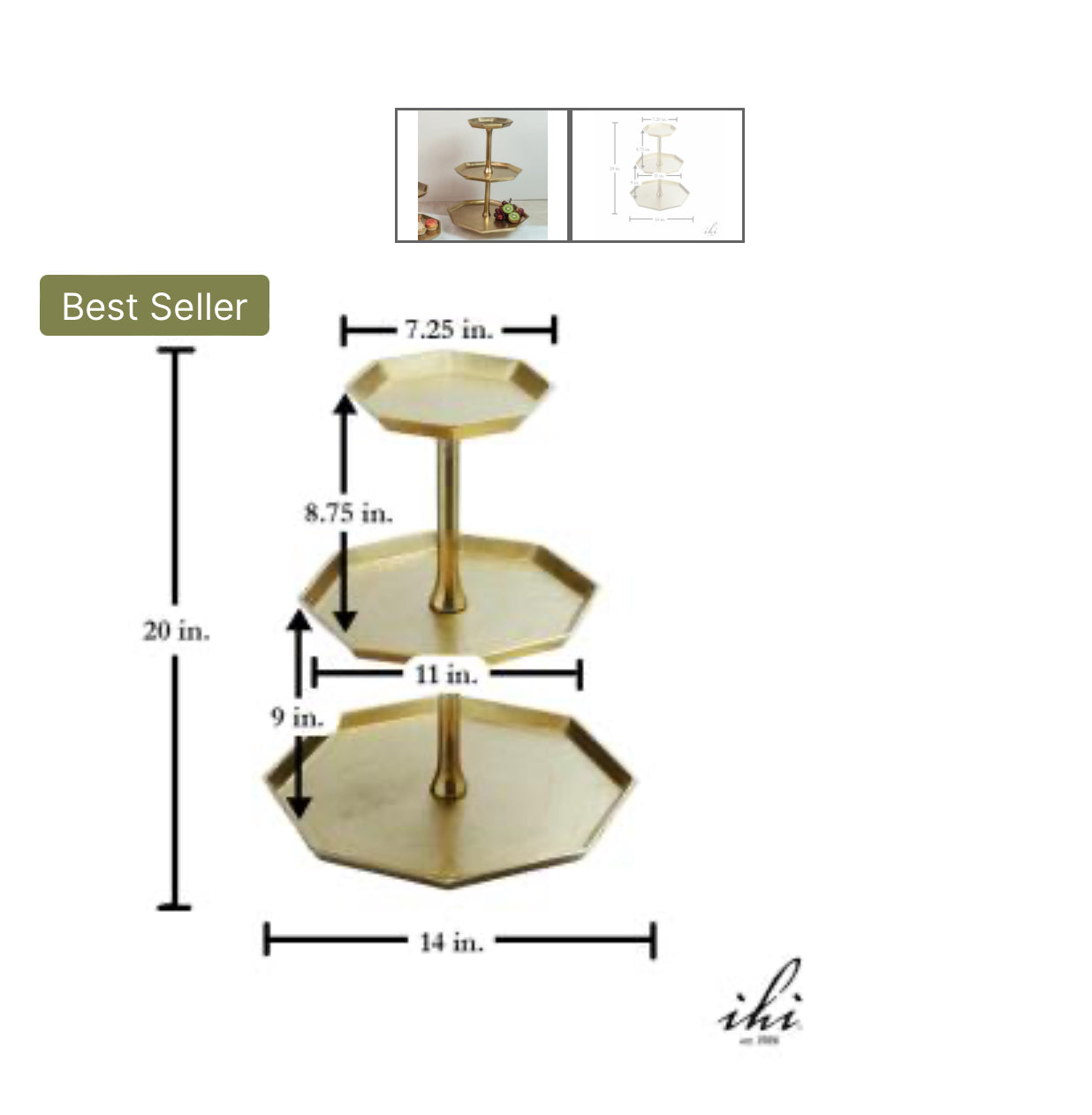 Gilded 3 Tier Octagon Stand" 

Two-tiered gold hexagonal plates. Top plate: 7.25 inches. Bottom plate: 14 inches. Height: 20 inches. Space between tiers: 8.75 inches.

Available Sizes: One Size

Designer: ihi