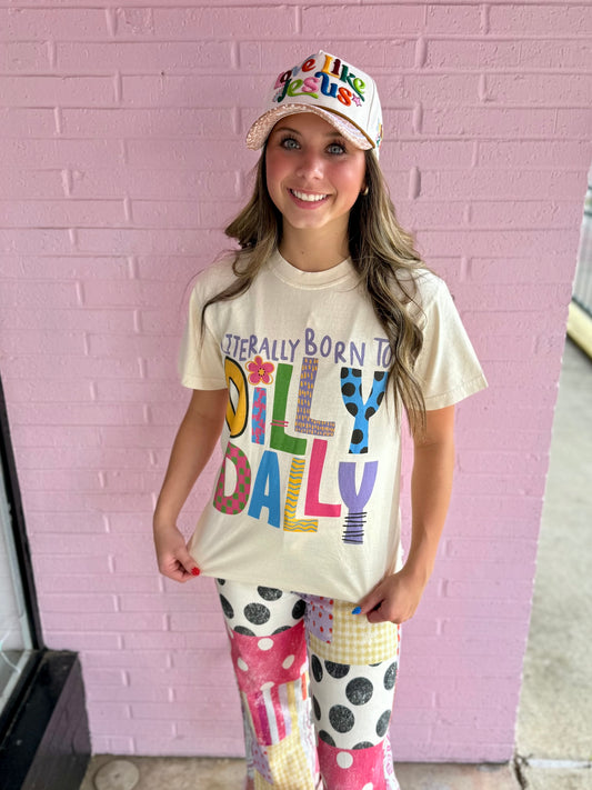 Literally Born to Dilly Dally Tee: soft garment-dyed Comfort Colors® shirt with colorful text; available in sizes S–XXL.