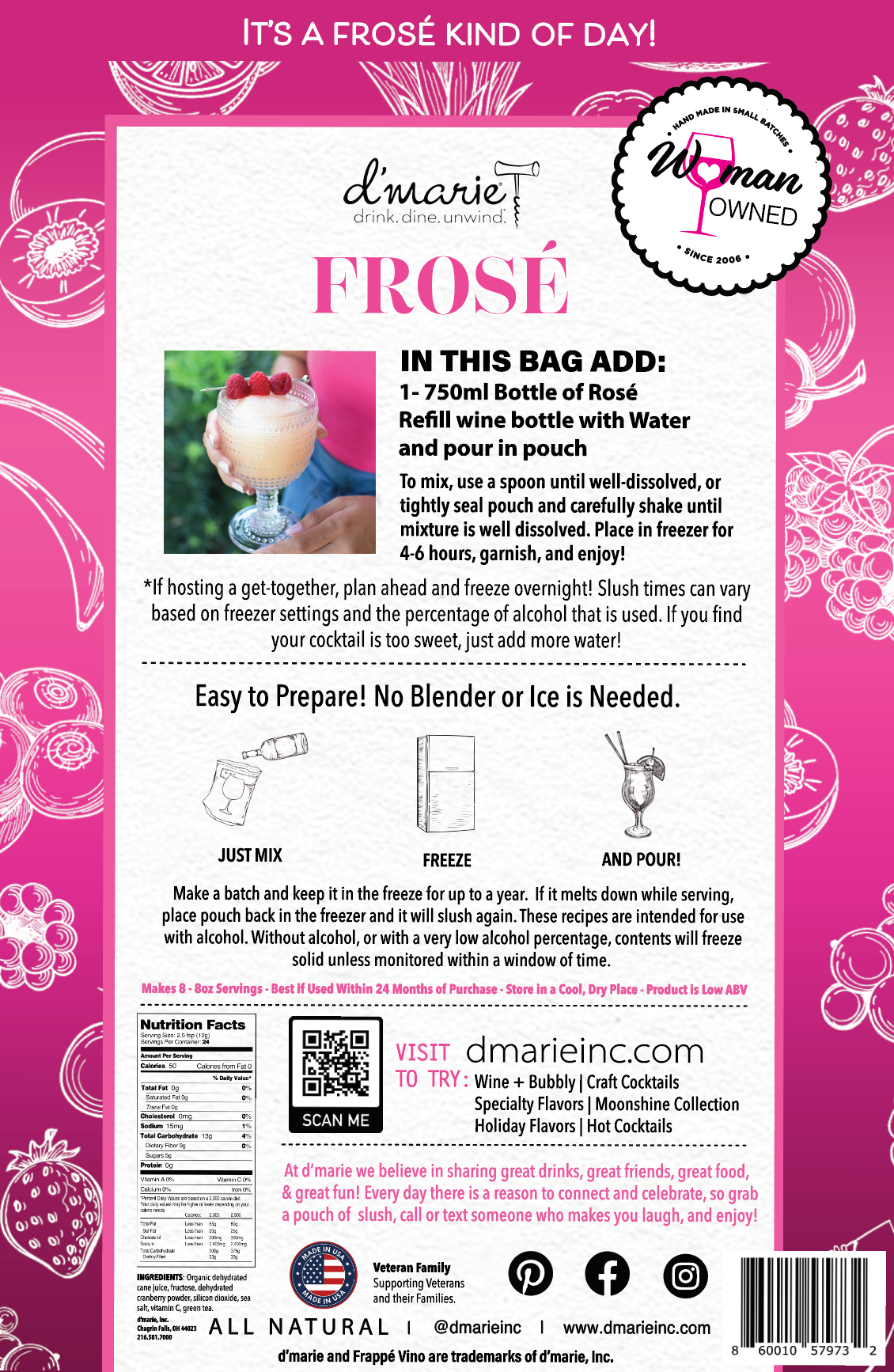 Back of Frosé Ready to Freeze Slush Mix bag, 10 oz size, with prep steps, nutrition panel, and "Woman Owned" badge.