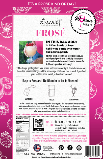 Back of Frosé Ready to Freeze Slush Mix bag, 10 oz size, with prep steps, nutrition panel, and "Woman Owned" badge.