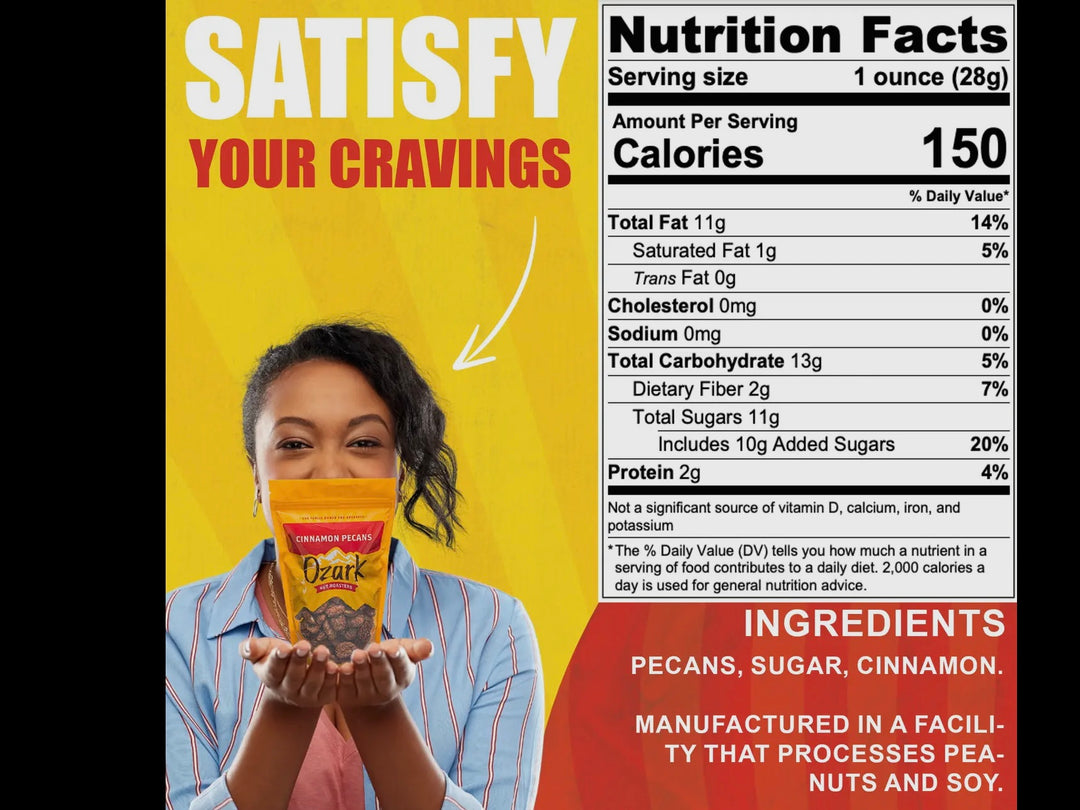 Cinnamon Pecans, 3oz bag. Nutrition facts and ingredients shown. Bold text: “Satisfy Your Cravings.”.