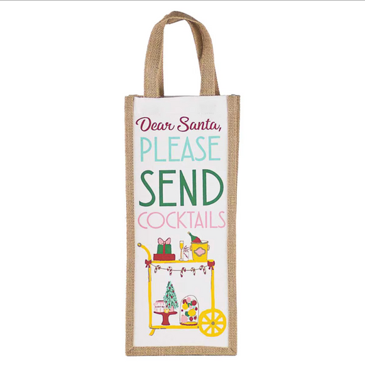 **Holiday Wine Bags**
- Festive design, white tote with brown handles
- Text: "Dear Santa, PLEASE SEND COCKTAILS" in colorful letters
- Holiday-themed decorated cart illustration
- Ideal for holiday parties and hostess gifts
