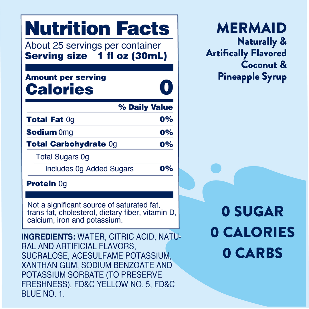 Sugar Free Mermaid™ Syrup, Coconut &amp; Pineapple, 0 calories/sugar/carbs per 1 fl oz. Size: 1 fl oz. Contains nutrition facts.