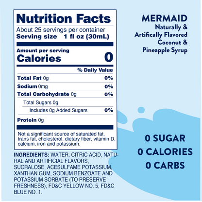 Sugar Free Mermaid™ Syrup, Coconut & Pineapple, 0 calories/sugar/carbs per 1 fl oz. Size: 1 fl oz. Contains nutrition facts.