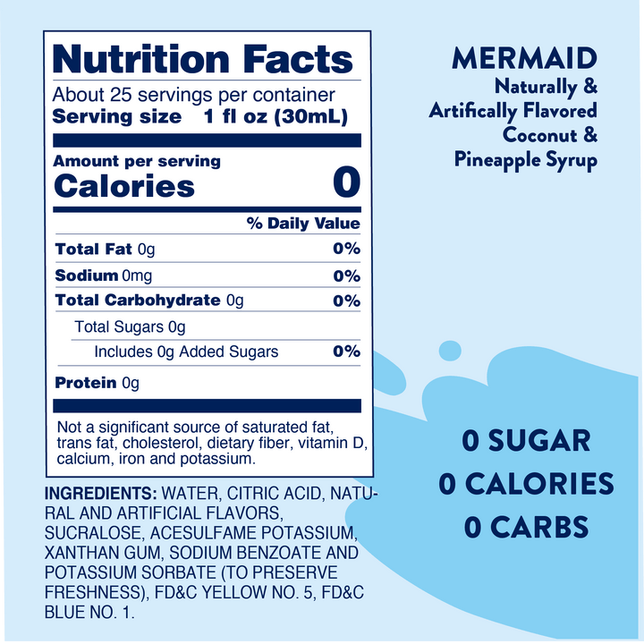 Sugar Free Mermaid™ Syrup, Coconut &amp; Pineapple, 0 calories/sugar/carbs per 1 fl oz. Size: 1 fl oz. Contains nutrition facts.