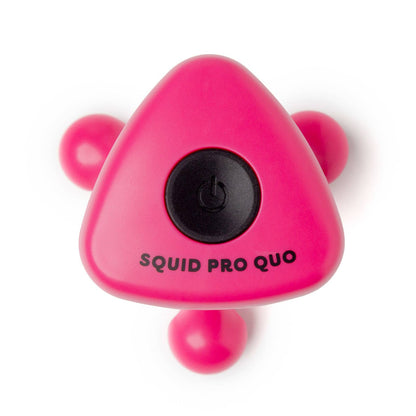 Pink, triangular massager with three rounded legs and a black "SQUID PRO QUO" button. Available in standard size.