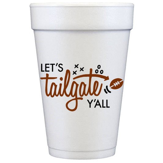 Pre-Printed Foam Cup {Let’s Tailgate Y’all}