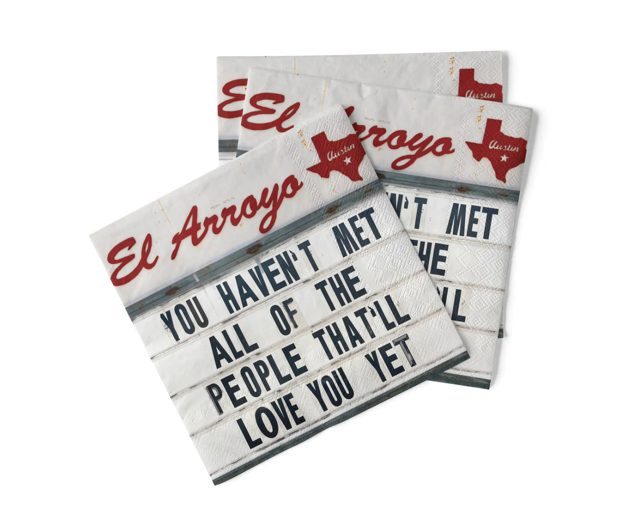 El Arroyo Cocktail Napkins with iconic Austin sign and quote. Available in 5"x5" size. Set includes multiple napkins.