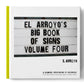 El Arroyo, Big Book Of Signs with marquee sign cover, yellow spine, by S. Arroyo. Available in standard hardcover size.