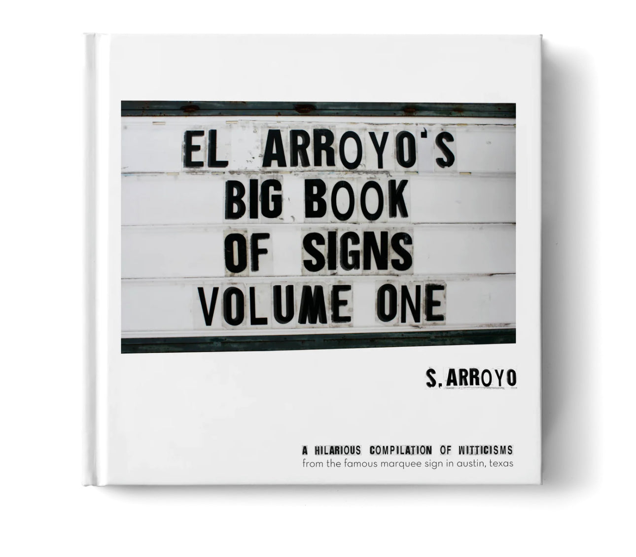 El Arroyo, Big Book Of Signs