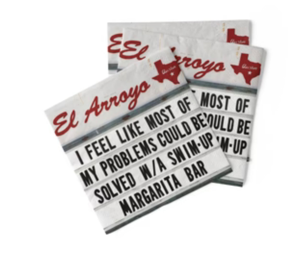 El Arroyo Cocktail Napkins with Texas outline and witty quote; available in standard 5"x5" size.