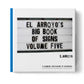 El Arroyo, Big Book Of Signs" by S. Arroyo; hardcover featuring marquee sign cover; available in standard book size.