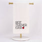 Best Teacher Pinstripe Hand Towel with "Best Teacher Ever" embroidery and red apple. Sizes: 16"x28", 20"x30".
