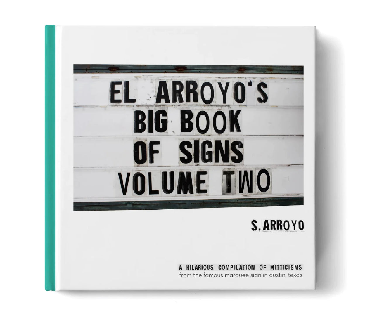 El Arroyo, Big Book Of Signs