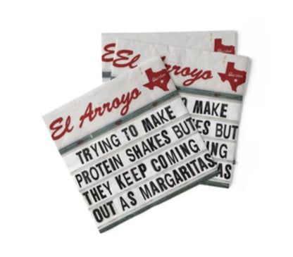 El Arroyo Cocktail Napkins with "Trying to make protein shakes..." text and red Texas graphic; available in standard cocktail size.
